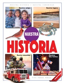 SOCIAL STUDIES: Our World: Our Story Grade K